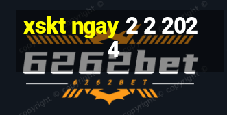 xskt ngay 2 2 2024