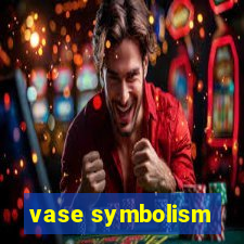 vase symbolism