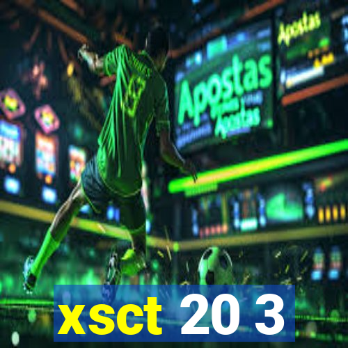 xsct 20 3