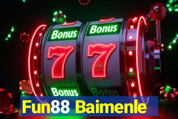 Fun88 Baimenle