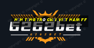 Nền tảng trò chơi Việt nam ff