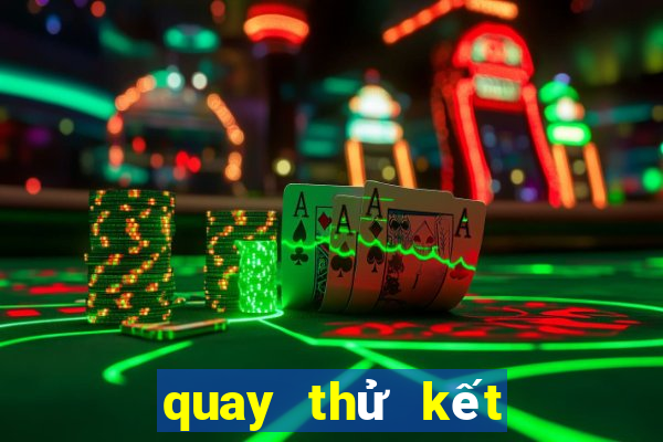 quay thử kết quả xổ số miền bắc hôm nay