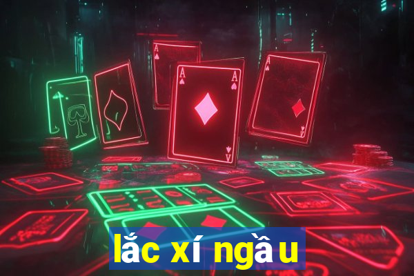 lắc xí ngầu