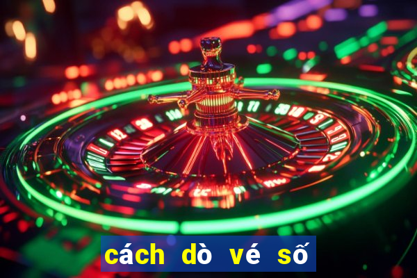 cách dò vé số ở mỹ