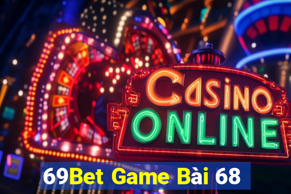 69Bet Game Bài 68