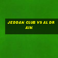 jeddah club vs al draih