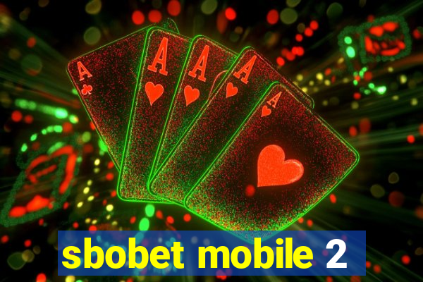 sbobet mobile 2