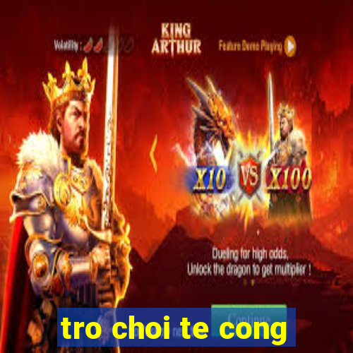 tro choi te cong