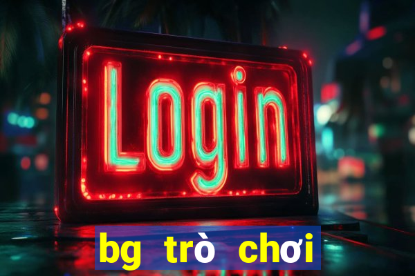 bg trò chơi điện tử