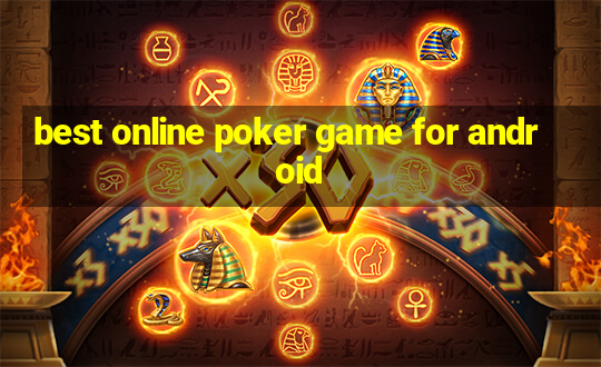 best online poker game for android