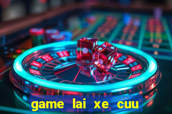 game lai xe cuu thuong 3