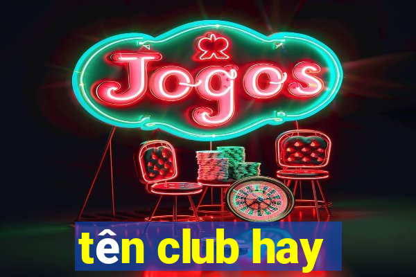 ten club hay