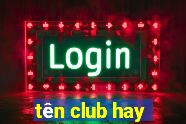 ten club hay