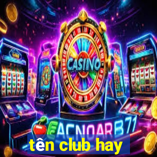 ten club hay