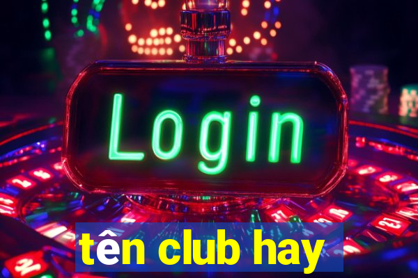 ten club hay