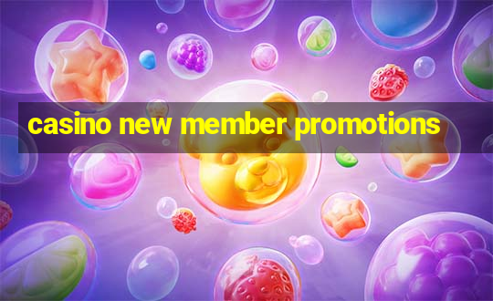 casino new member promotions