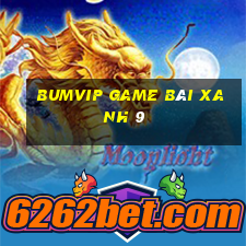 Bumvip Game Bài Xanh 9