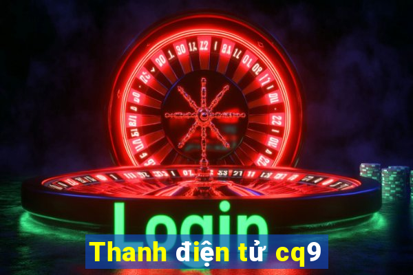 Thanh điện tử cq9