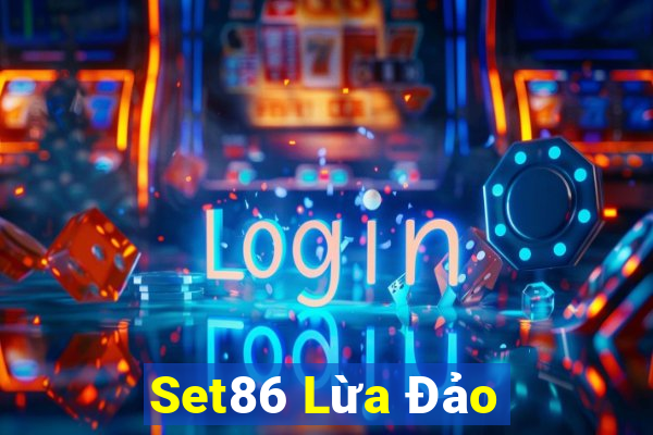 Set86 Lừa Đảo