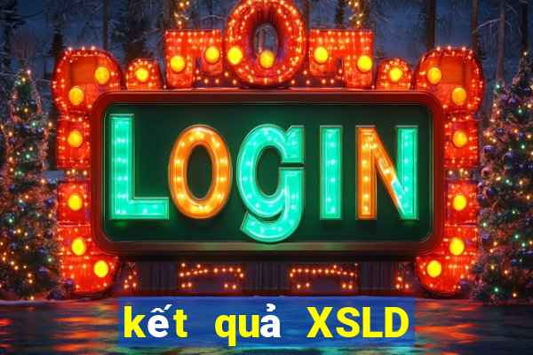 kết quả XSLD ngày 30