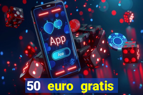 50 euro gratis casino bonus