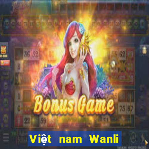 Việt nam Wanli và Wynn