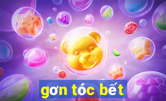 gơn tóc bết