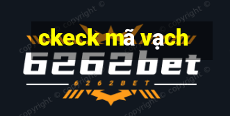 ckeck mã vạch