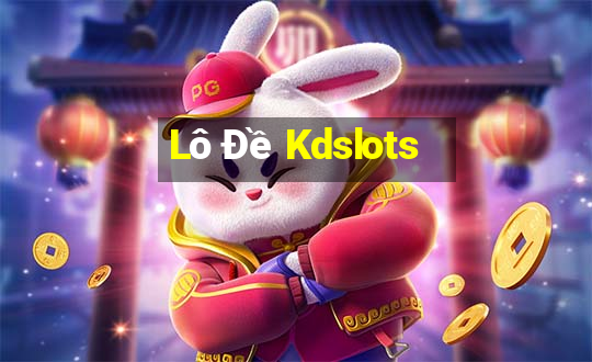 Lô Đề Kdslots