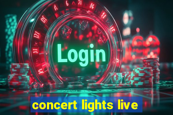 concert lights live