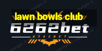 lawn bowls club