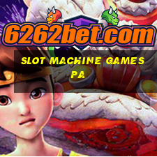 slot machine games pa