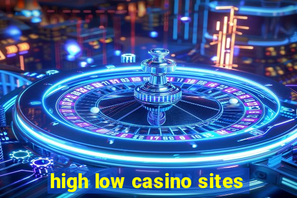 high low casino sites