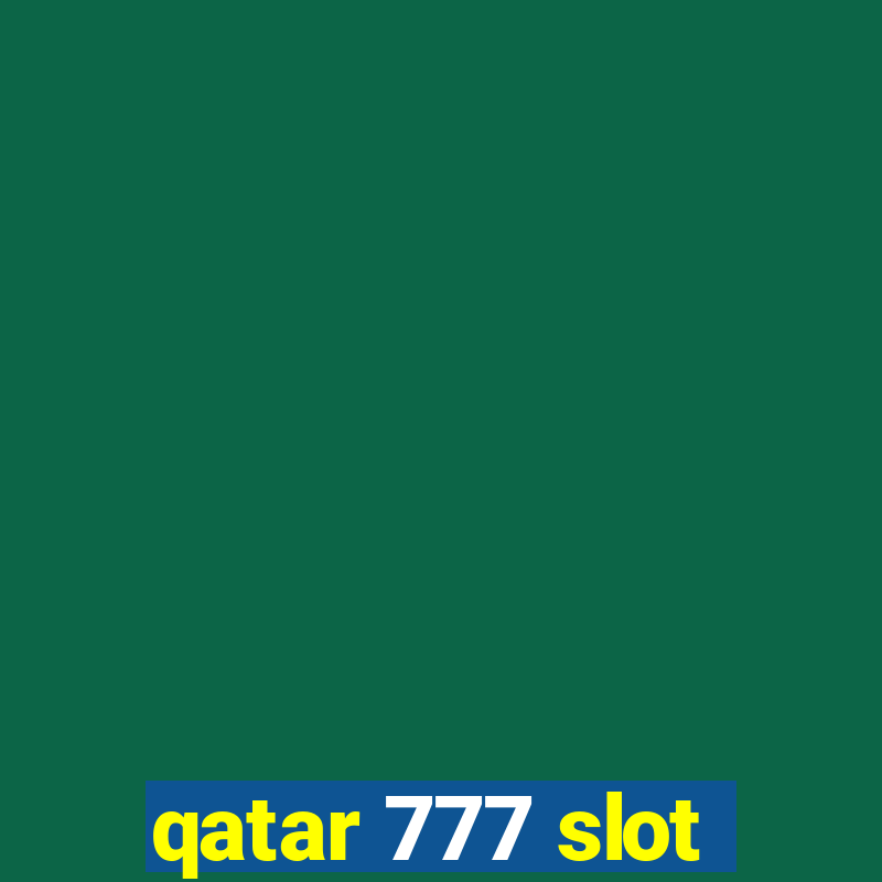 qatar 777 slot