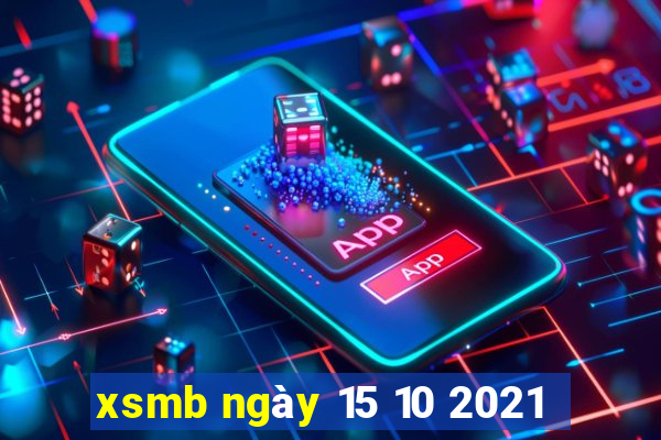 xsmb ngày 15 10 2021