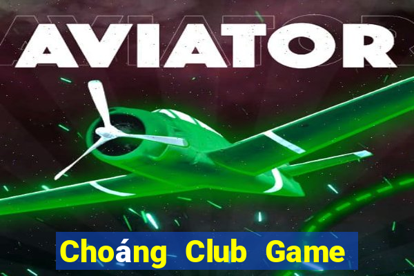 Choáng Club Game Bài Fa88 Apk