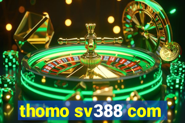 thomo sv388 com