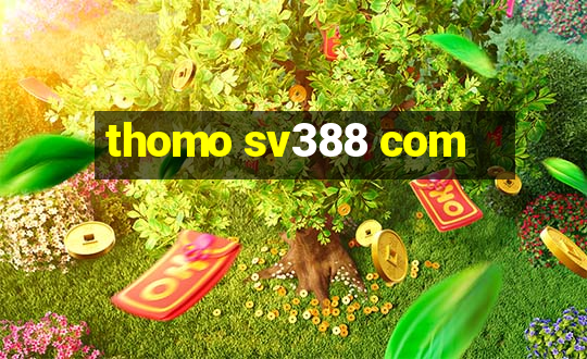 thomo sv388 com