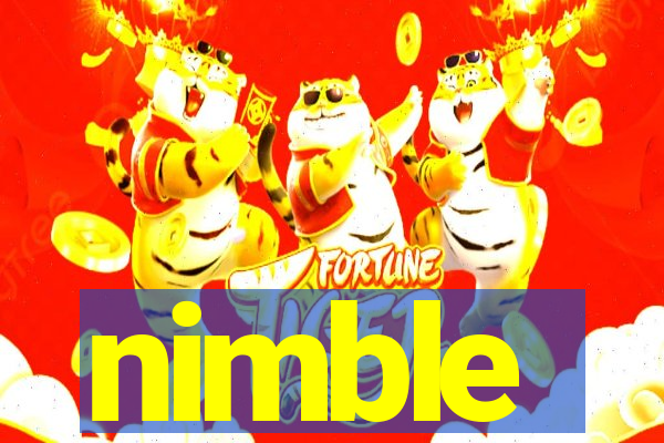 nimble