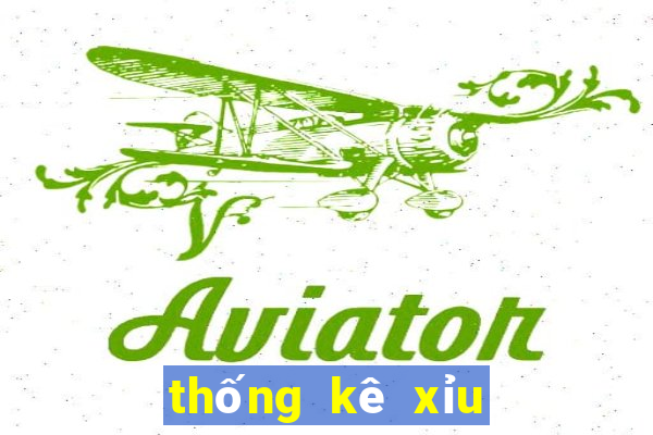 thống kê xỉu chủ miền nam