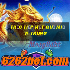 trực tiếp kết quả miền trung