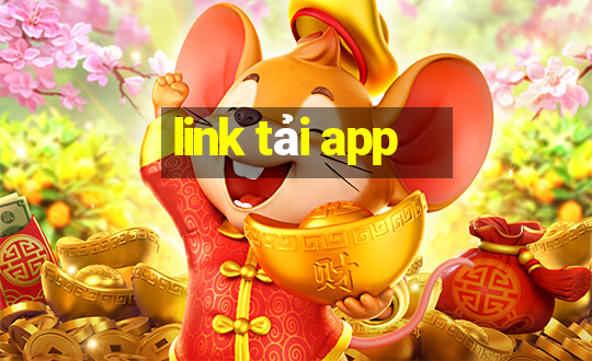 link tải app