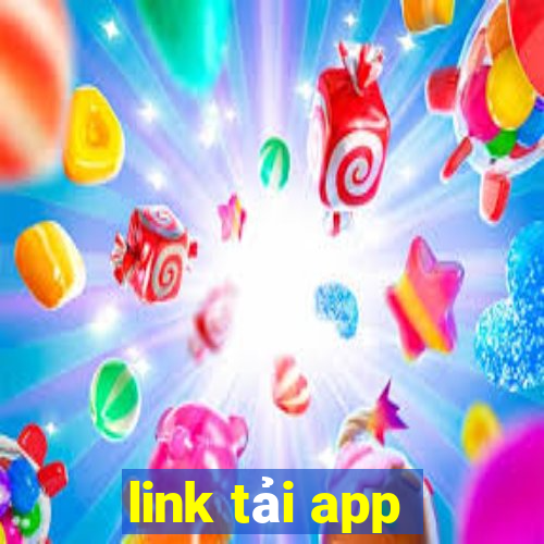 link tải app