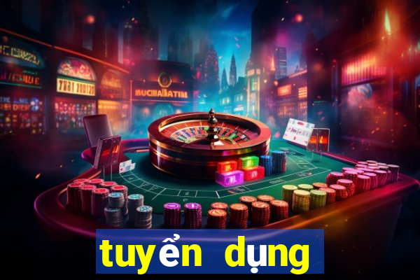 tuyển dụng dealer casino