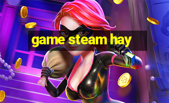 game steam hay