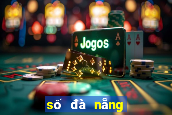 số đà nẵng hôm qua