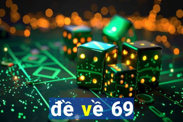 de ve 69