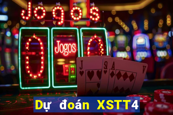 Dự đoán XSTT4 ngày 3