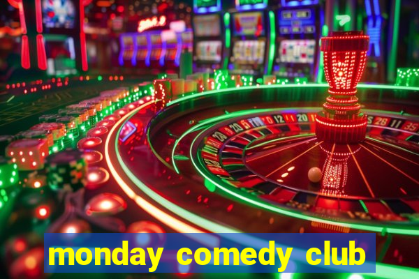 monday comedy club