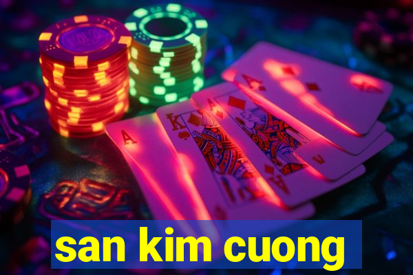 san kim cuong